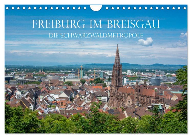 Produktbild: Freiburg im Breisgau - Die Schwarzwaldmetropole (Wandkalender 2026 DIN A4 quer), CALVENDO Monatskalender
