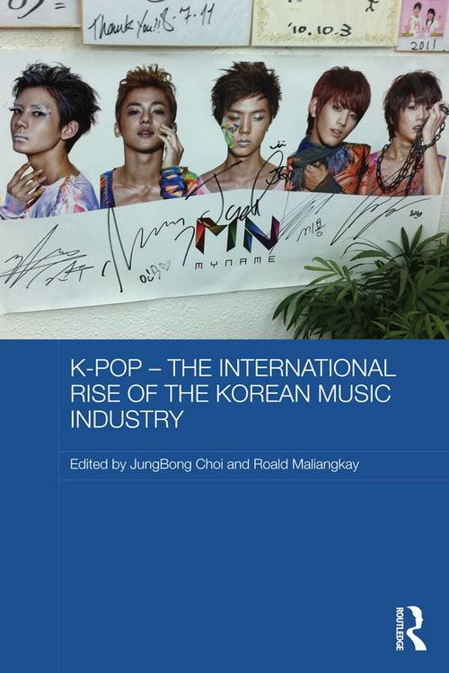 Produktbild: K-pop - The International Rise of the Korean Music Industry