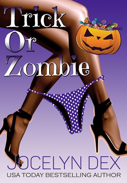 Produktbild: Trick or Zombie (Sexy Zombie Tales, #3)