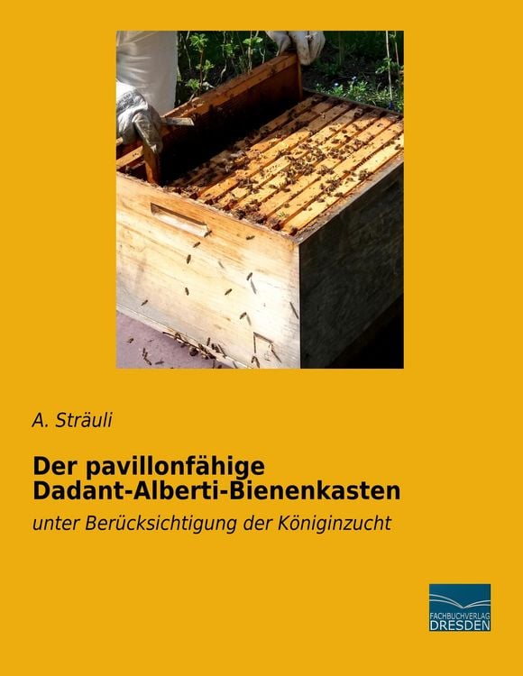 Produktbild: Der pavillonf&auml;hige Dadant-Alberti-Bienenkasten