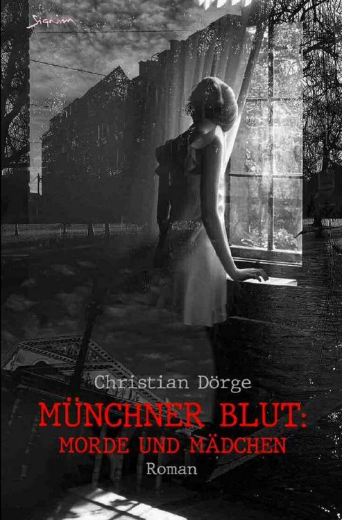 Produktbild: M&uuml;nchner Blut: Morde und M&auml;dchen