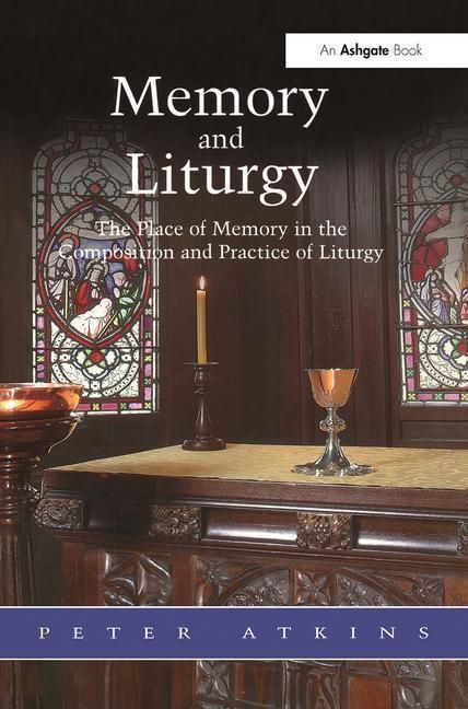 Produktbild: Atkins, P: Memory and Liturgy