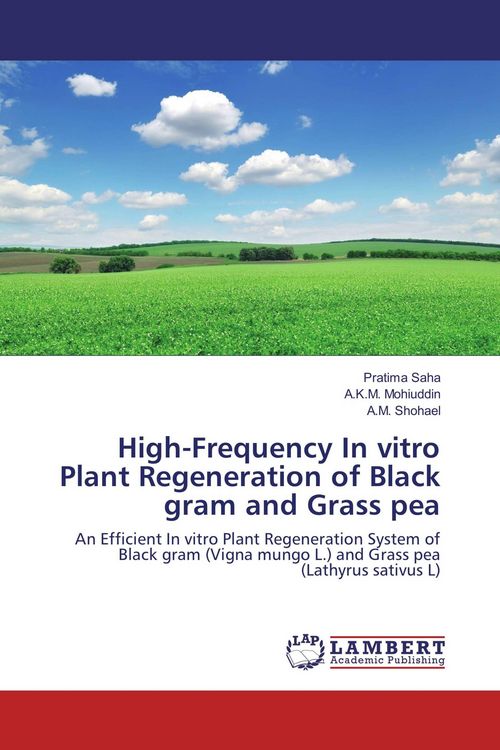 Produktbild: High-Frequency In vitro Plant Regeneration of Black gram and Grass pea