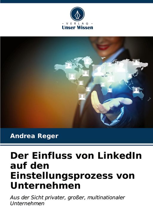 Produktbild: Der Einfluss von LinkedIn auf den Einstellungsprozess von Unternehmen