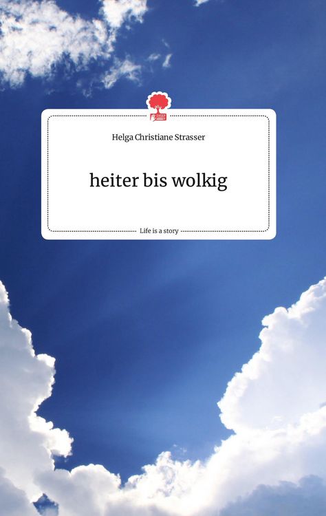 Produktbild: Heiter bis wolkig. Life is a Story - story.one