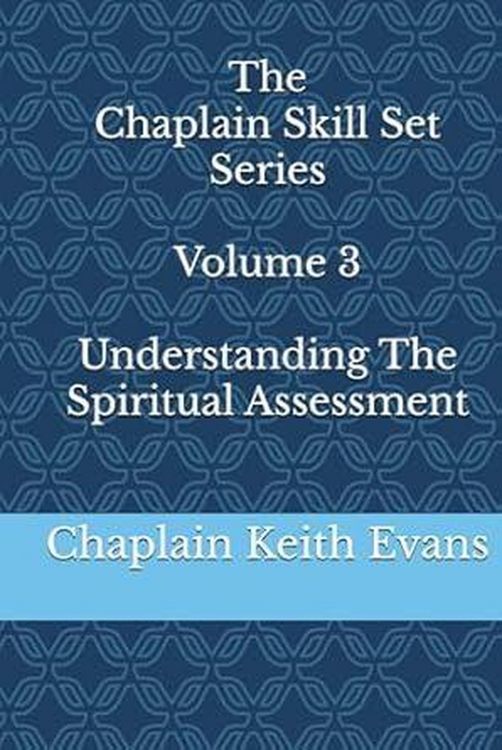 Produktbild: Understanding The Spiritual Assessment (The Chaplain Skill Set Series, #3)