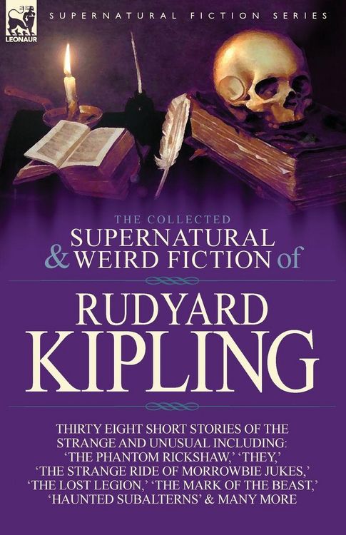 Produktbild: The Collected Supernatural and Weird Fiction of Rudyard Kipling