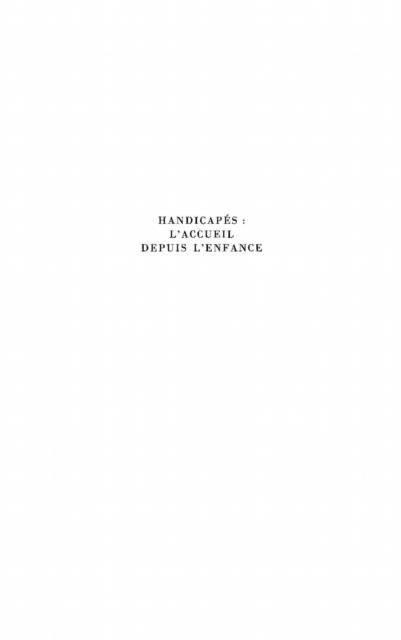 Produktbild: Handicapes: l'acceuil depuis l'enfance n.e.
