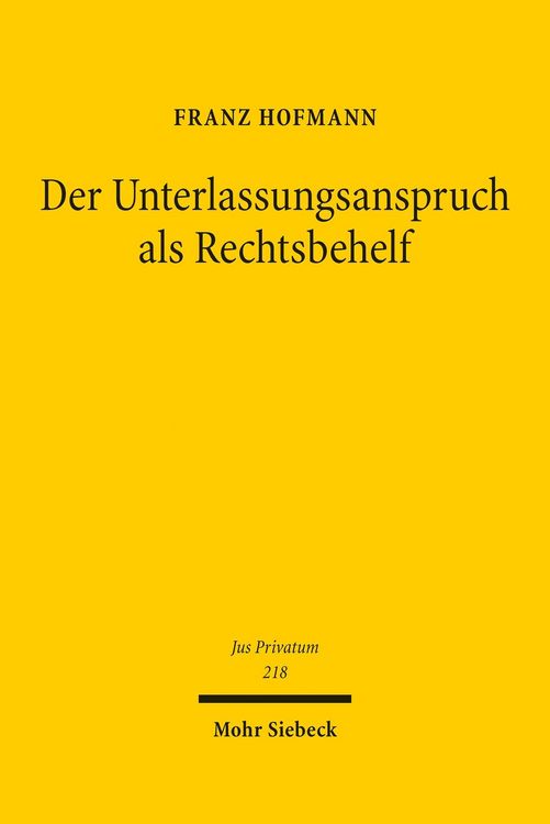 Produktbild: Der Unterlassungsanspruch als Rechtsbehelf