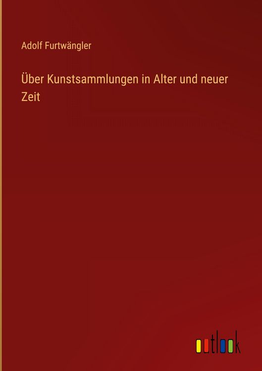 Produktbild: &Uuml;ber Kunstsammlungen in Alter und neuer Zeit