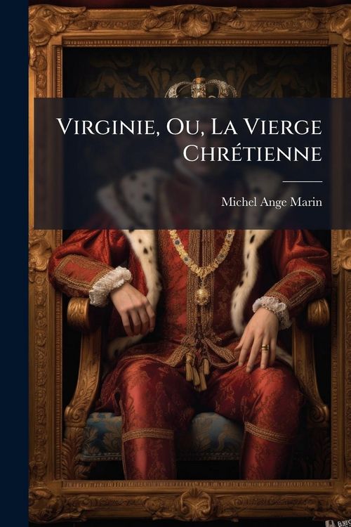 Produktbild: Virginie, Ou, La Vierge Chr&Atilde;(c)tienne