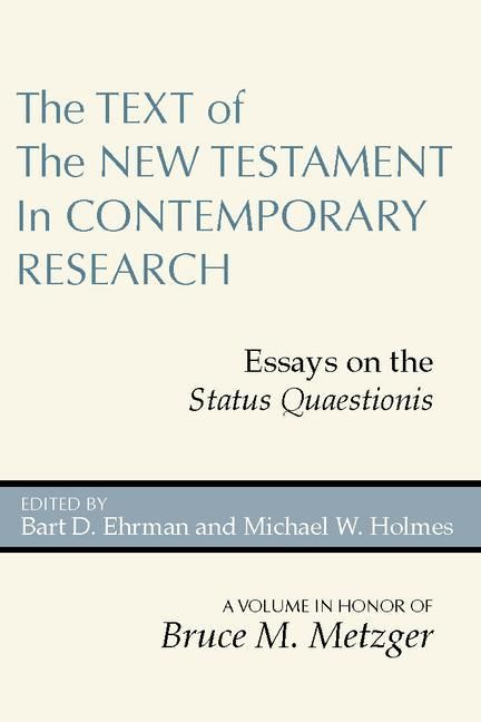 Produktbild: The Text of the New Testament in Contemporary Research: Essays on the Status Quaestionis