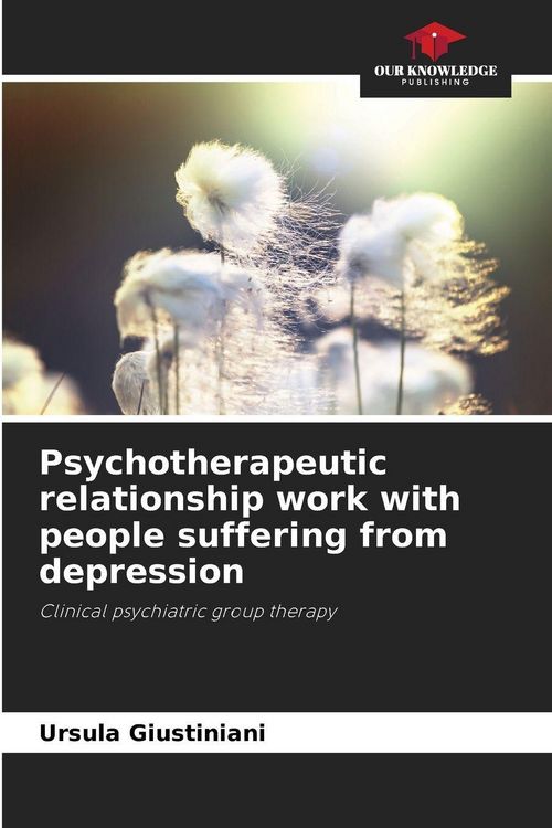 Produktbild: Psychotherapeutic relationship work with people suffering from depression