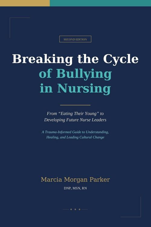Produktbild: Breaking the Cycle of Bullying in Nursing