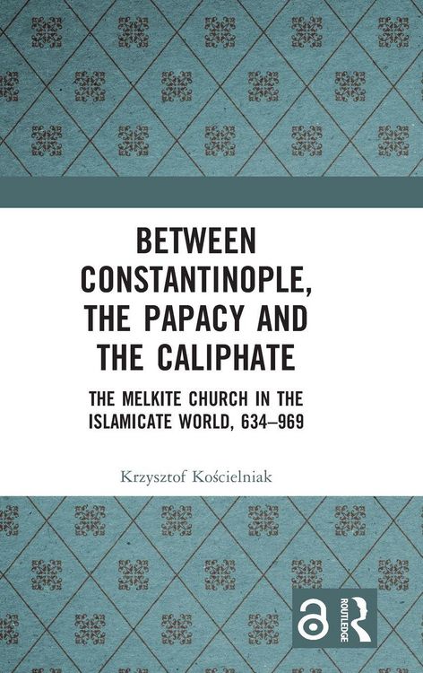 Produktbild: Between Constantinople, the Papacy, and the Caliphate