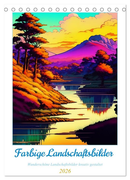 Produktbild: Landschaften kreativ gestaltet (Tischkalender 2026 DIN A5 hoch), CALVENDO Monatskalender