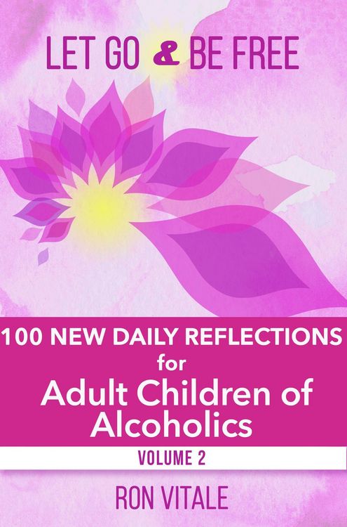Produktbild: Let Go and Be Free: 100 New Daily Reflections for Adult Children of Alcoholics