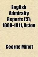 Produktbild: English Admiralty Reports (5); 1809-1811, Acton