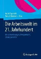 Produktbild: Die Arbeitswelt im 21. Jahrhundert