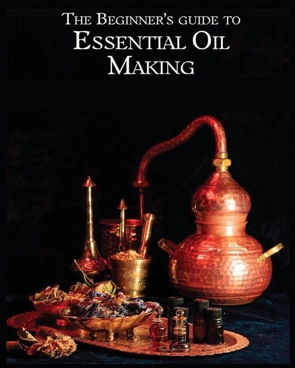 Produktbild: The Essential Oil Making Beginner's Guide