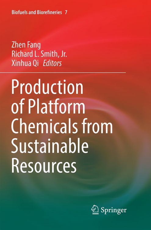 Produktbild: Production of Platform Chemicals from Sustainable Resources
