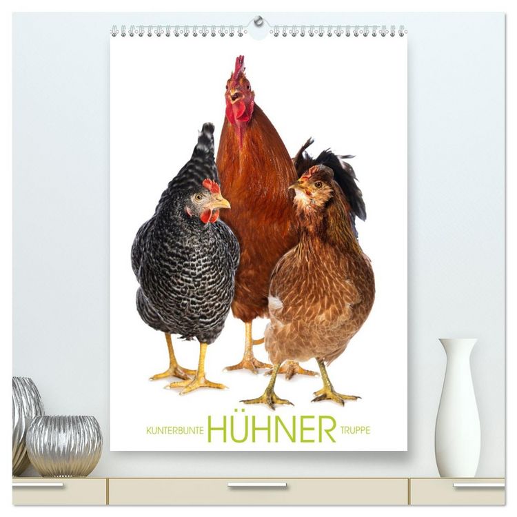Produktbild: Kunterbunte H&uuml;hner Truppe (hochwertiger Premium Wandkalender 2026 DIN A2 hoch), Kunstdruck in Hochglanz