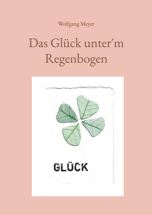 Produktbild: Das Gl&uuml;ck unter&acute;m Regenbogen