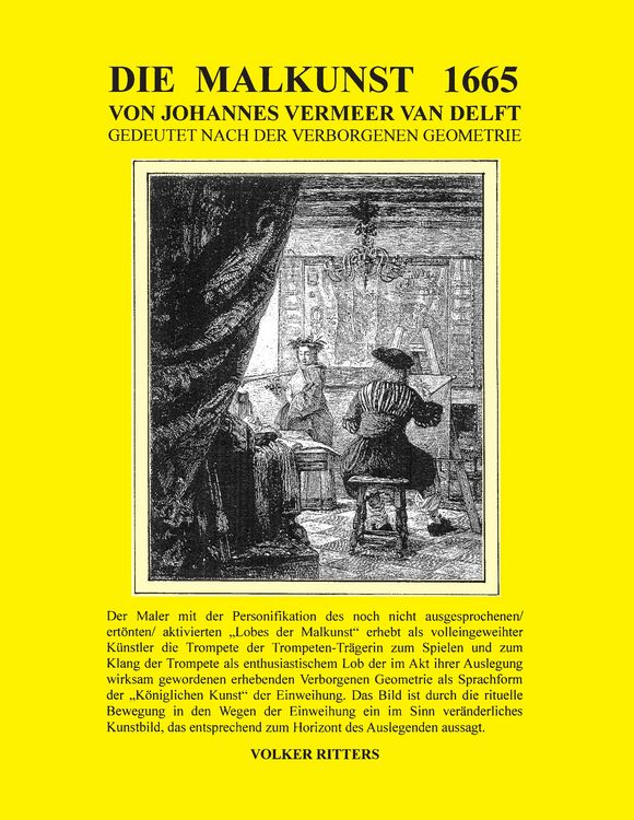 Produktbild: Die Malkunst 1665 von Johannes Vermeer van Delft - Gedeutet nach der verborgenen Geometrie