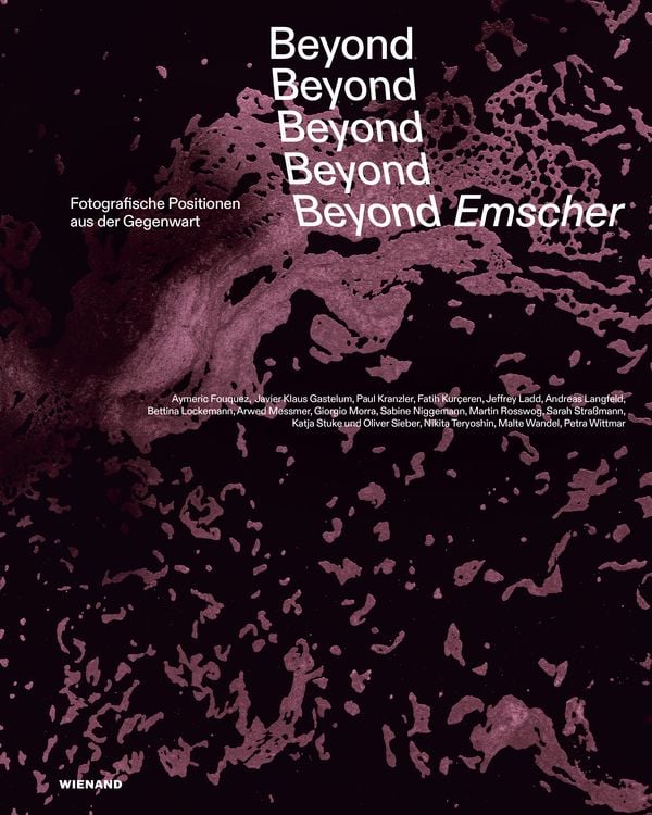 Produktbild: Beyond Emscher. Fotografische Positionen aus der Gegenwart