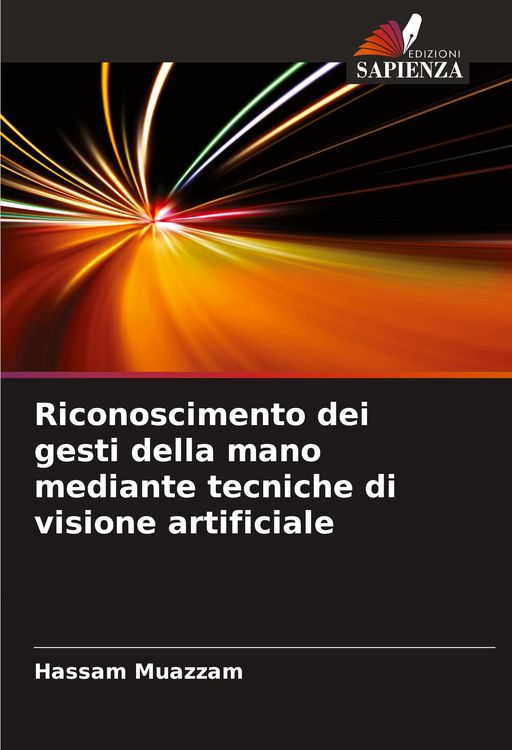 Produktbild: Riconoscimento dei gesti della mano mediante tecniche di visione artificiale