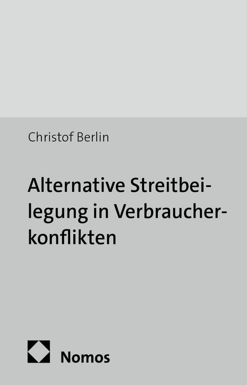 Produktbild: Alternative Streitbeilegung in Verbraucherkonflikten