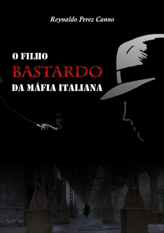 Produktbild: O Filho Bastardo Da M&aacute;fia Italiana