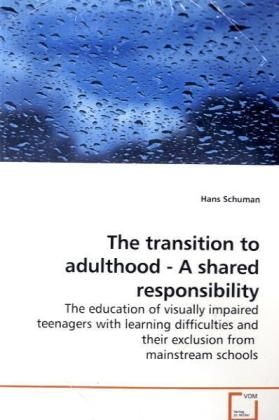 Produktbild: Schuman, H: The transition to adulthood - A shared responsib
