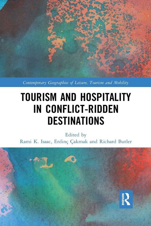 Produktbild: Tourism and Hospitality in Conflict-Ridden Destinations