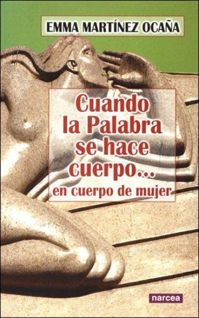 Produktbild: Cuando la palabra se hace cuerpo-- en cuerpo de mujer
