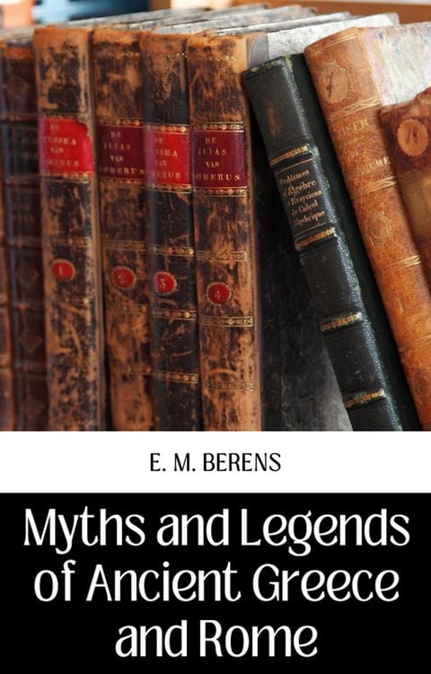Produktbild: Myths and Legends Of Ancient Greece and Rome