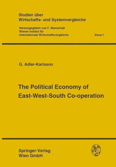 Produktbild: The Political Economy of East-West-South Co-operation