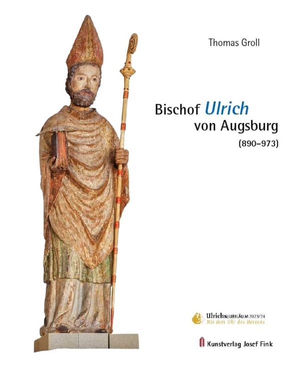 Produktbild: Bischof Ulrich von Augsburg (890&ndash;973)