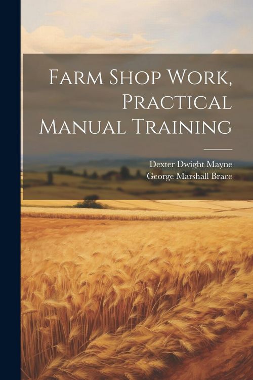 Produktbild: Farm Shop Work, Practical Manual Training