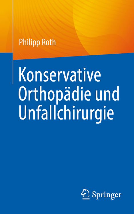 Produktbild: Konservative Orthop&auml;die und Unfallchirurgie