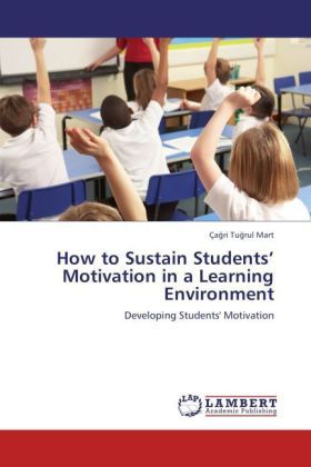 Produktbild: Mart, &Ccedil;: How to Sustain Students' Motivation in a Learning E