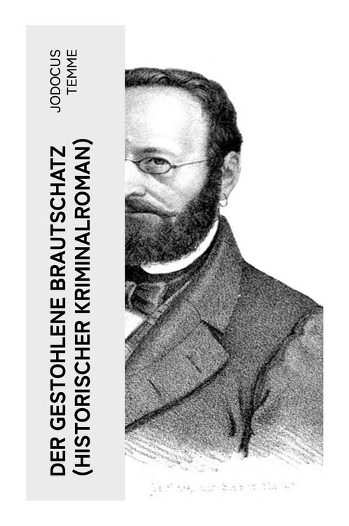 Produktbild: Der gestohlene Brautschatz (Historischer Kriminalroman)