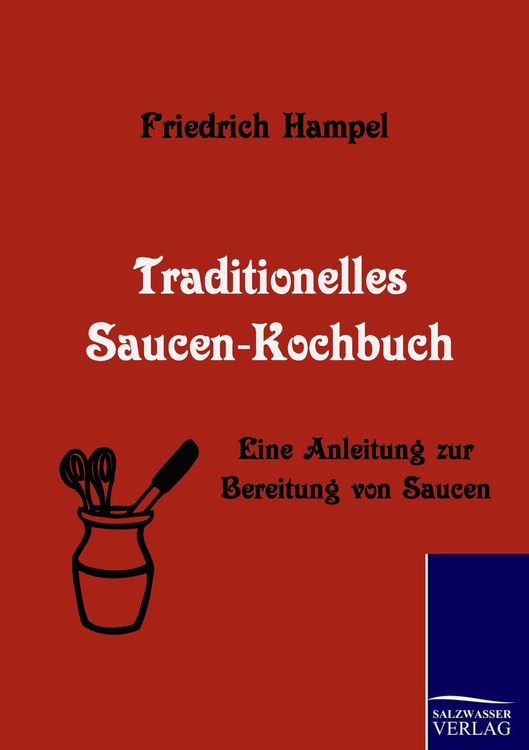 Produktbild: Traditionelles Saucen-Kochbuch