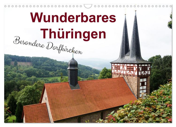 Produktbild: Wunderbares Th&uuml;ringen - besondere Dorfkirchen (Wandkalender 2026 DIN A3 quer), CALVENDO Monatskalender