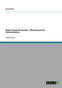 Produktbild: Public Private Partnership - &Ouml;ffentlich private Partnerschaften