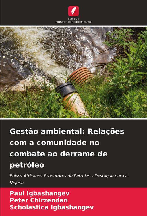 Produktbild: Gest&atilde;o ambiental: Rela&ccedil;&otilde;es com a comunidade no combate ao derrame de petr&oacute;leo