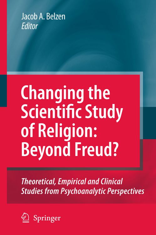 Produktbild: Changing the Scientific Study of Religion: Beyond Freud?