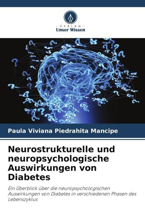 Produktbild: Neurostrukturelle und neuropsychologische Auswirkungen von Diabetes