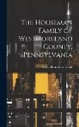 Produktbild: The Houseman Family of Westmoreland County, Pennsylvania
