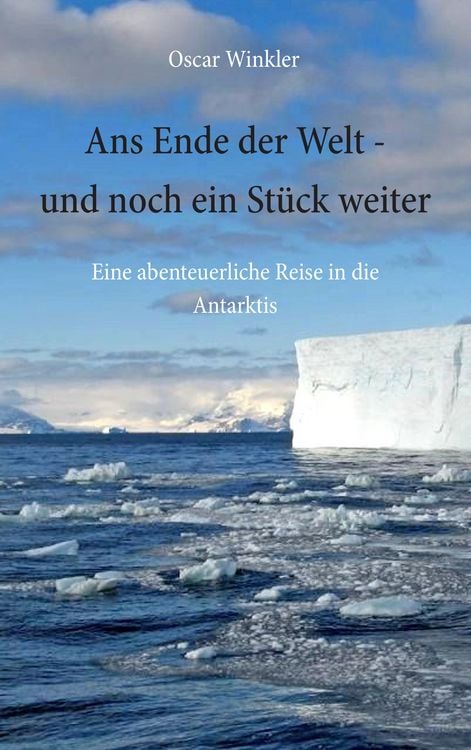 Produktbild: Ans Ende der Welt - und noch ein St&uuml;ck weiter